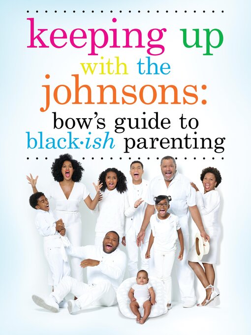 Title details for Keeping Up With the Johnsons by Rainbow Johnson - Available